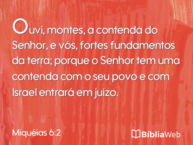 Miquéias 6:2 em imagem para compartilhar