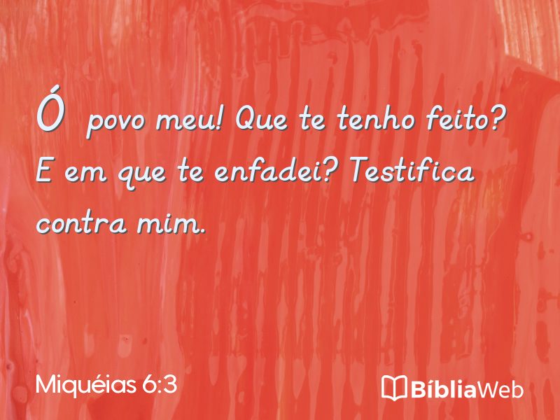 Miquéias 6:3 em imagem para compartilhar