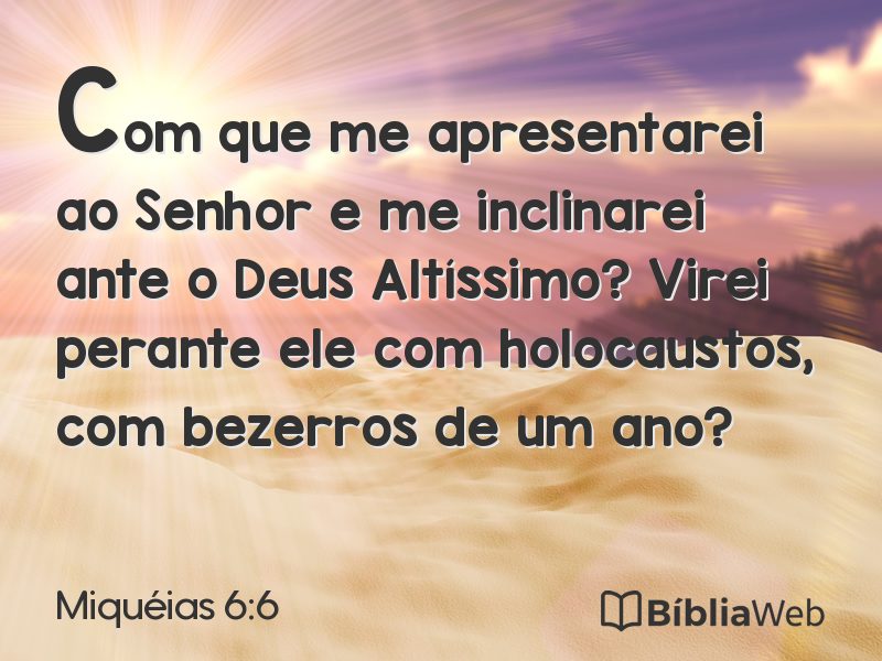 Miquéias 6:6 em imagem para compartilhar