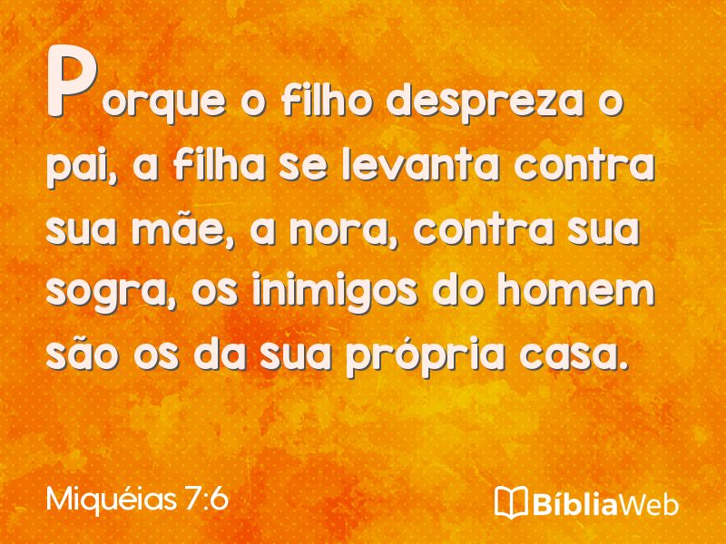 Miquéias 7:6 em imagem para compartilhar