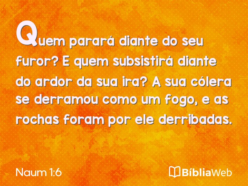 Naum 1:6 em imagem para compartilhar