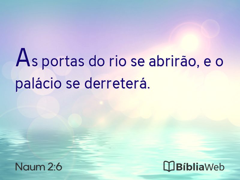 Naum 2:6 em imagem para compartilhar