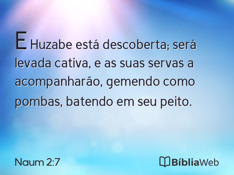 Naum 2:7 em imagem para compartilhar