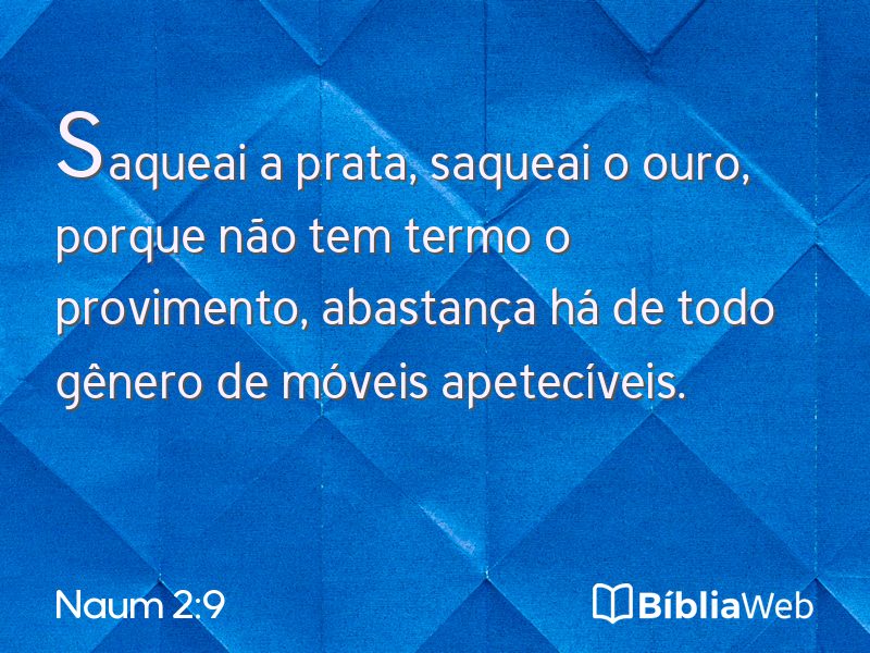 Naum 2:9 em imagem para compartilhar