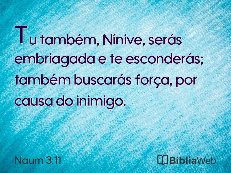 Naum 3:11 em imagem para compartilhar