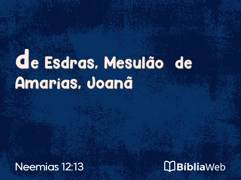 Neemias 12:13 em imagem para compartilhar