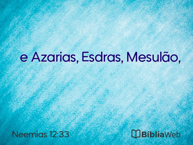 Neemias 12:33 em imagem para compartilhar