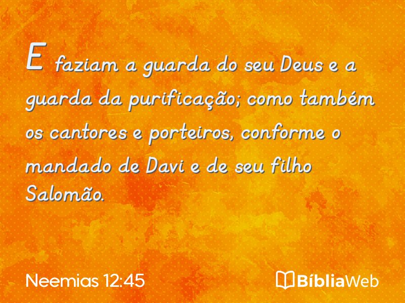 Neemias 12:45 em imagem para compartilhar