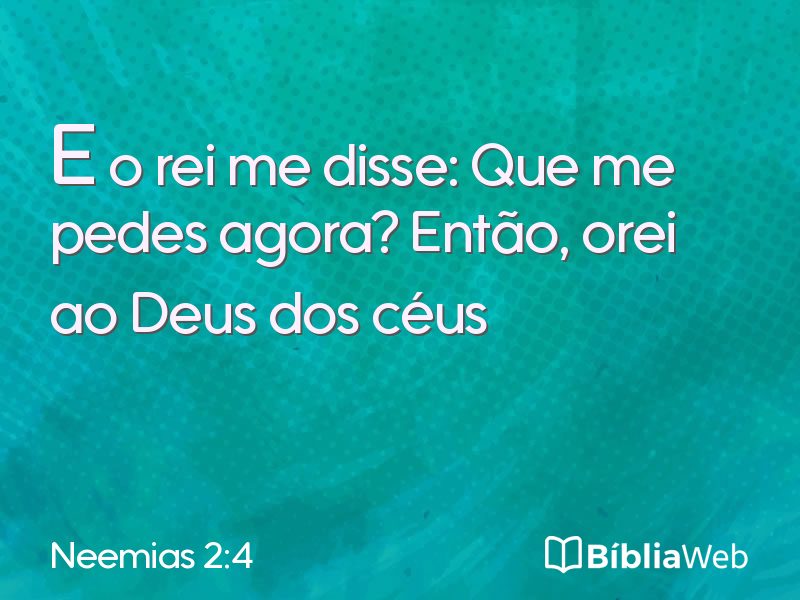Neemias 2:4 em imagem para compartilhar