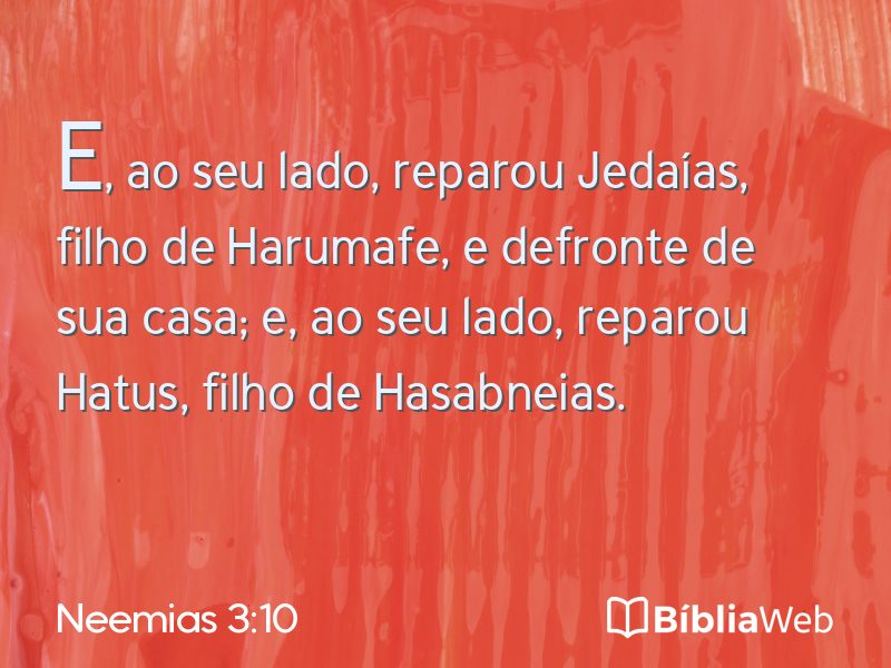 Neemias 3:10 em imagem para compartilhar
