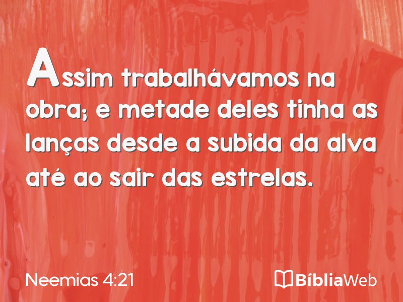 Neemias 4:21 em imagem para compartilhar