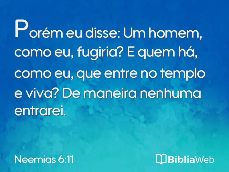 Neemias 6:11 em imagem para compartilhar