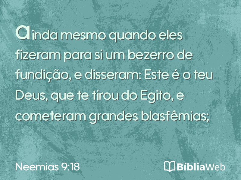 Neemias 9:18 em imagem para compartilhar