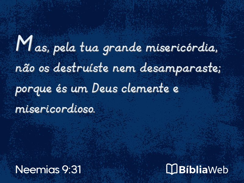 Neemias 9:31 em imagem para compartilhar