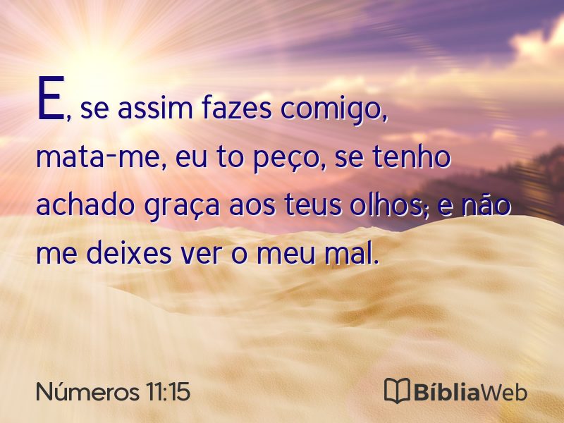 Números 11:15 em imagem para compartilhar