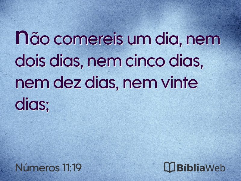 Números 11:19 em imagem para compartilhar