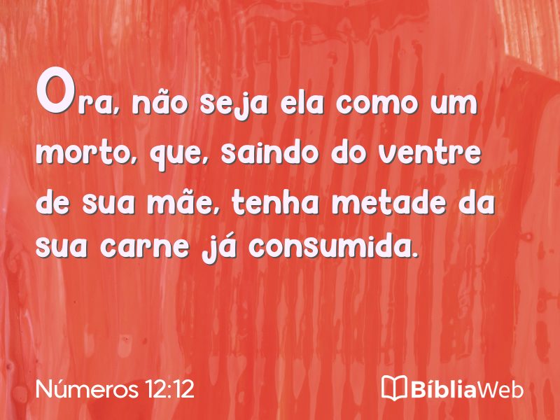 Números 12:12 em imagem para compartilhar