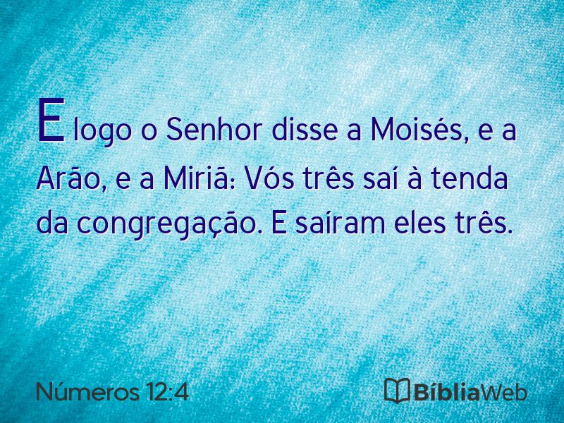 Números 12:4 em imagem para compartilhar