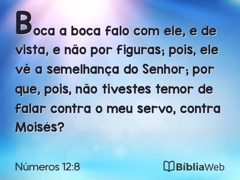 Números 12:8 em imagem para compartilhar