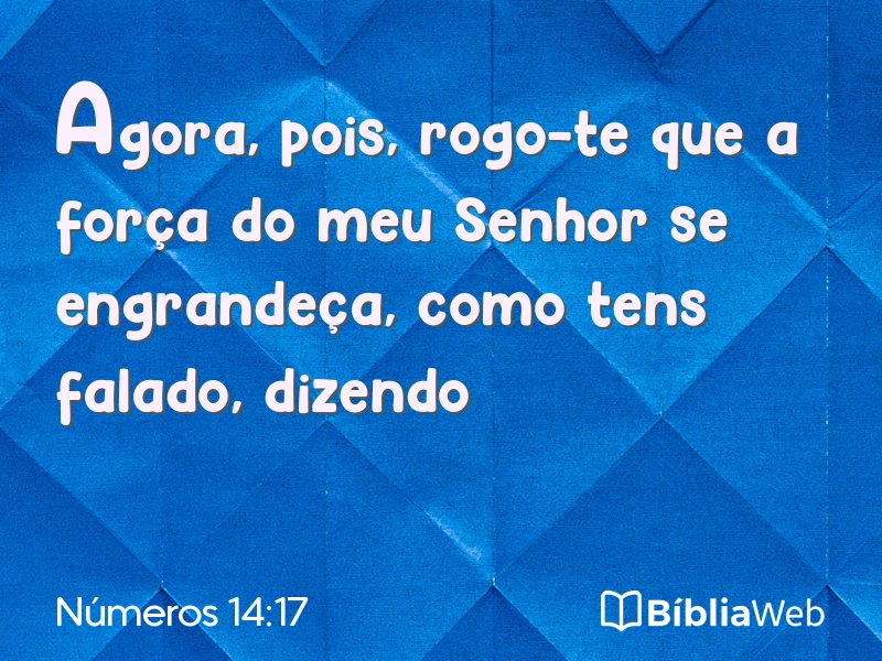 Números 14:17 em imagem para compartilhar