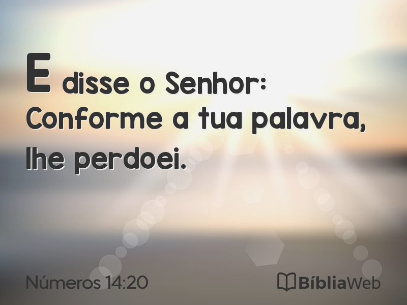 Números 14:20 em imagem para compartilhar