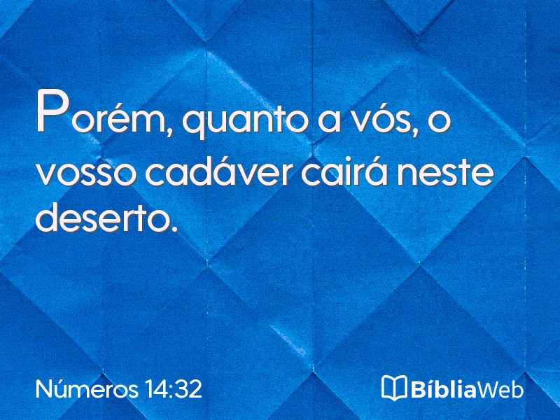 Números 14:32 em imagem para compartilhar