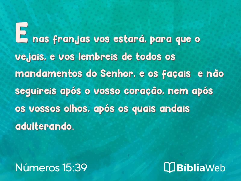 Números 15:39 em imagem para compartilhar