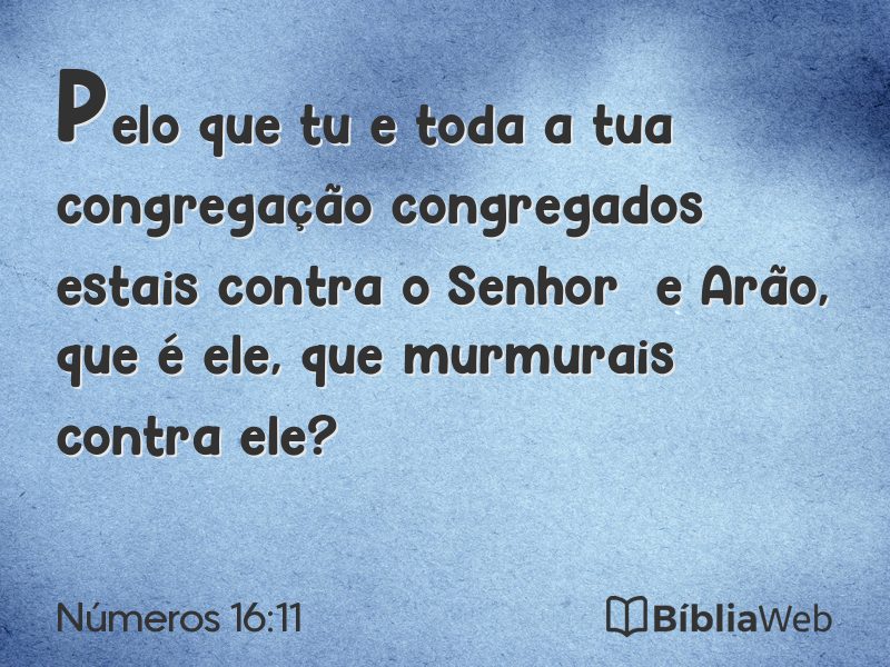 Números 16:11 em imagem para compartilhar