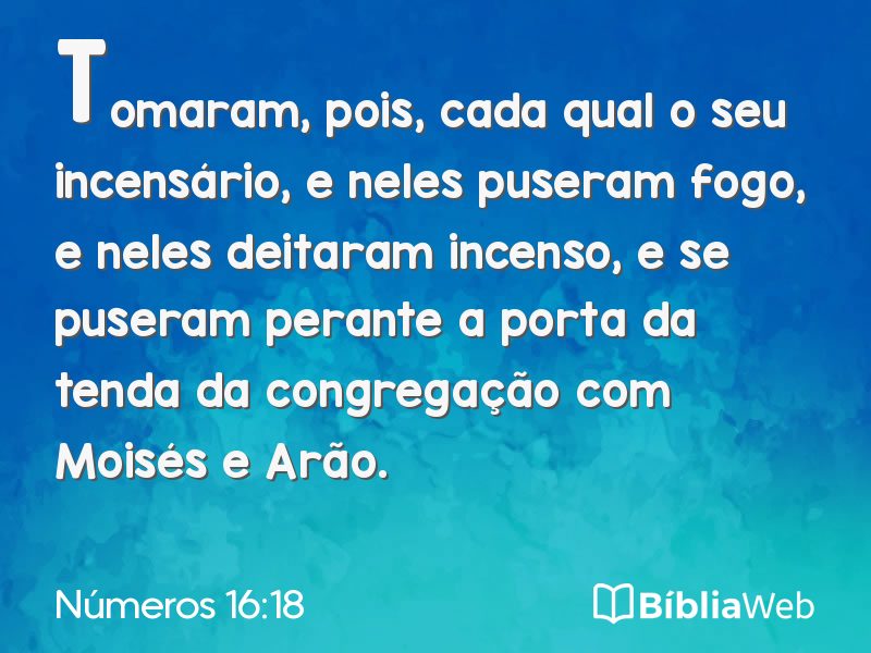 Números 16:18 em imagem para compartilhar
