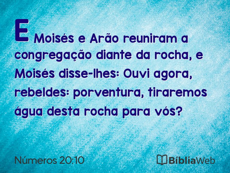 Números 20:10 em imagem para compartilhar