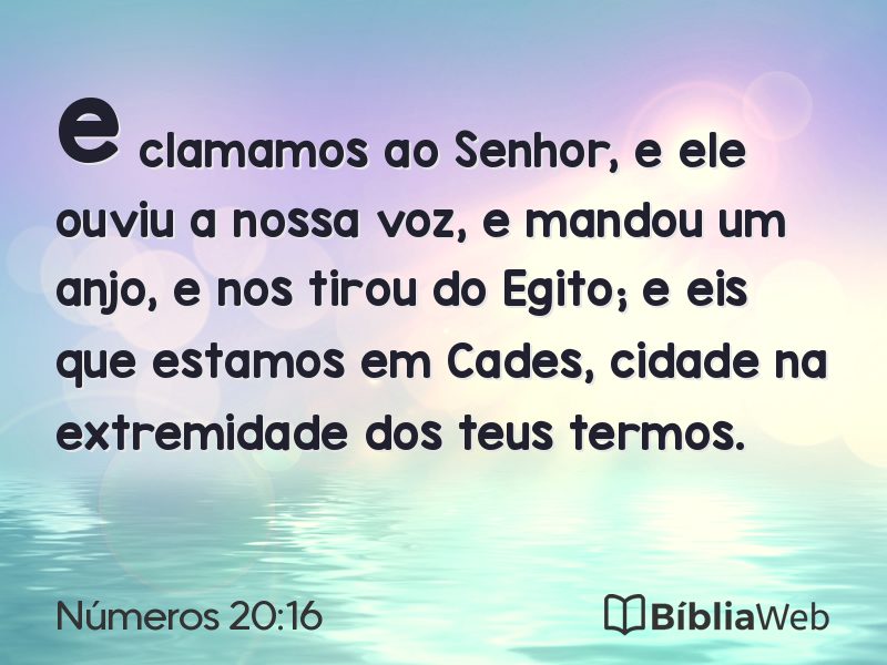 Números 20:16 em imagem para compartilhar