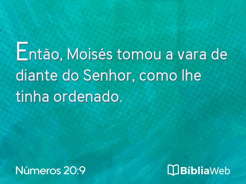 Números 20:9 em imagem para compartilhar