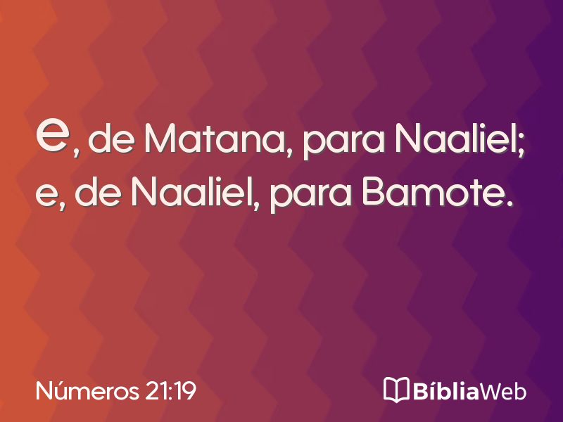 Números 21:19 em imagem para compartilhar