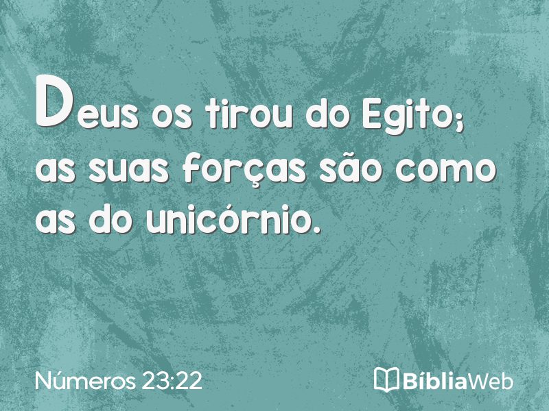 Números 23:22 em imagem para compartilhar