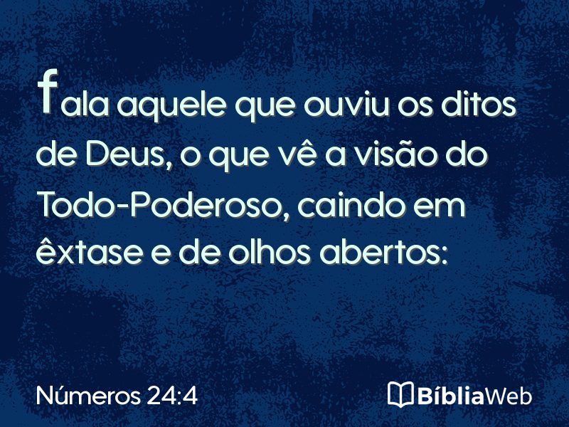 Números 24:4 em imagem para compartilhar
