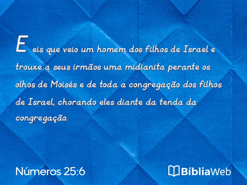 Números 25:6 em imagem para compartilhar