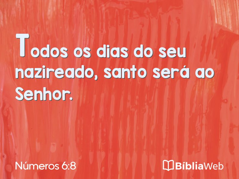 Números 6:8 em imagem para compartilhar