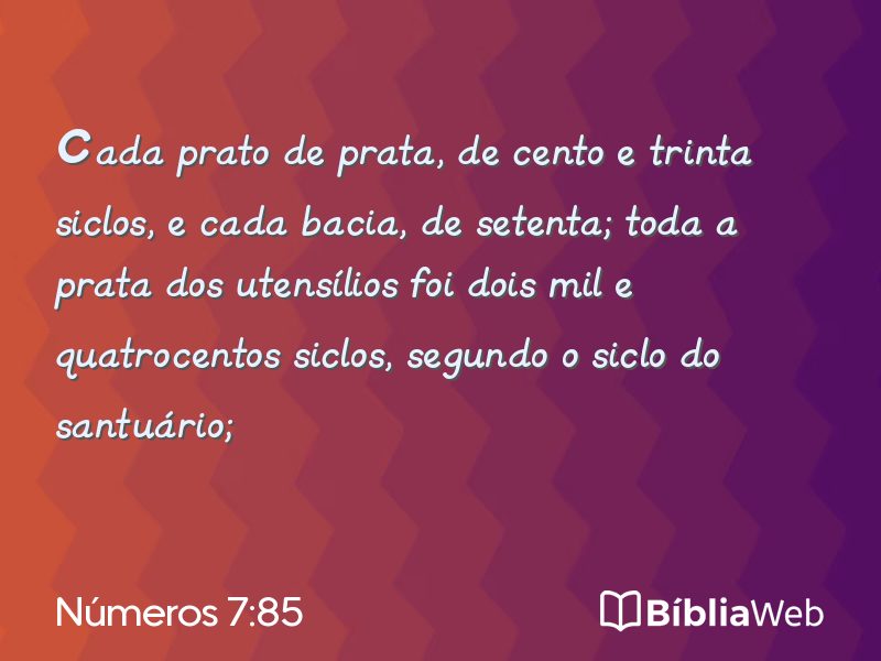 Números 7:85 em imagem para compartilhar
