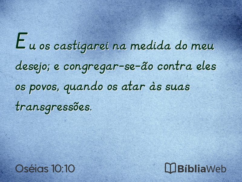 Oséias 10:10 em imagem para compartilhar