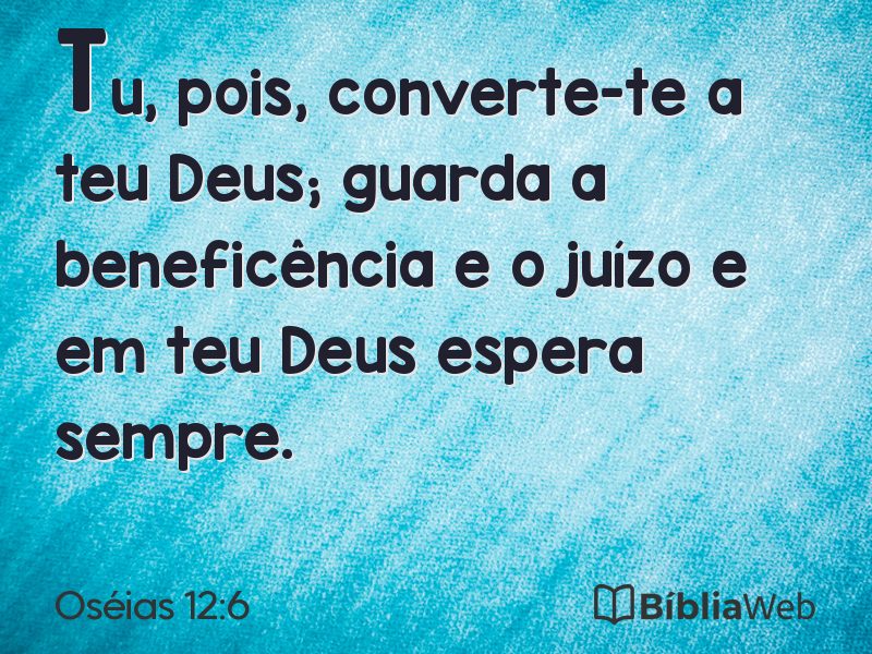 Oséias 12:6 em imagem para compartilhar