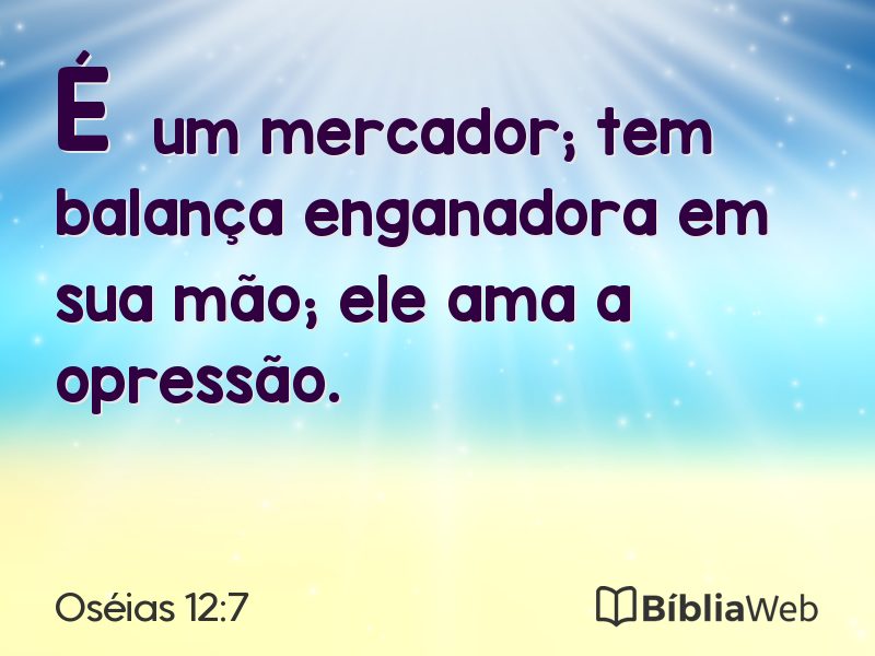 Oséias 12:7 em imagem para compartilhar
