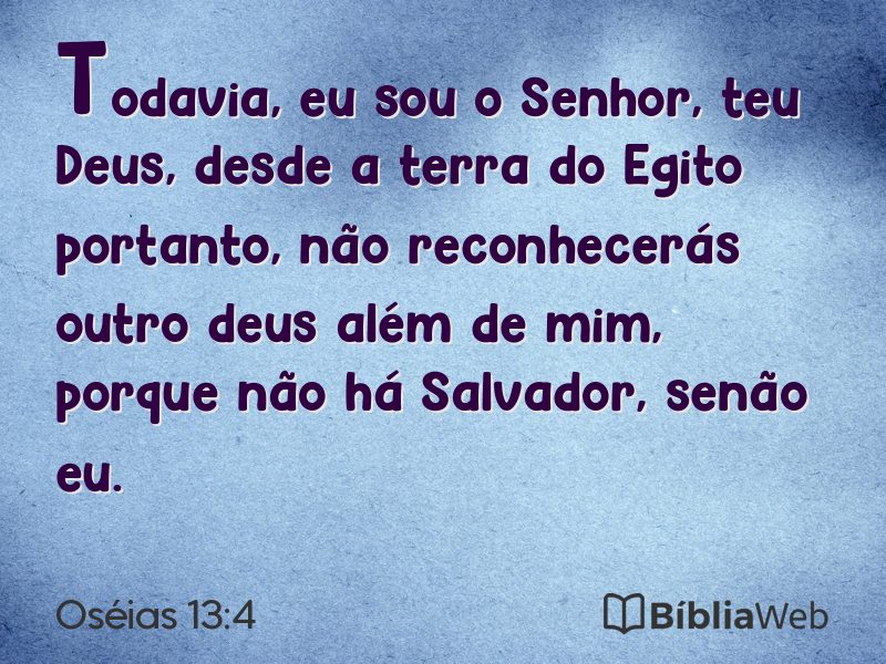 Oséias 13:4 em imagem para compartilhar