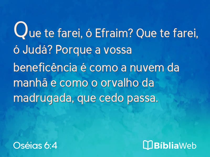 Oséias 6:4 em imagem para compartilhar