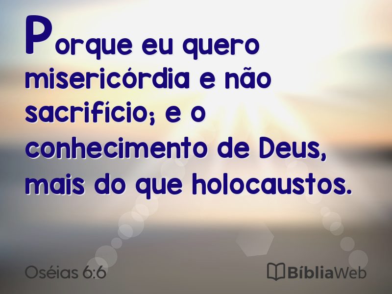 Oséias 6:6 em imagem para compartilhar