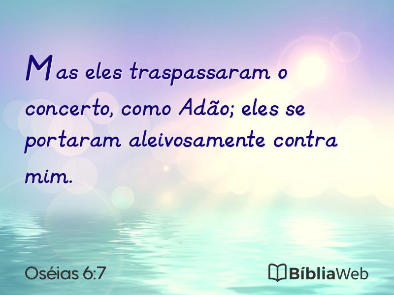 Oséias 6:7 em imagem para compartilhar