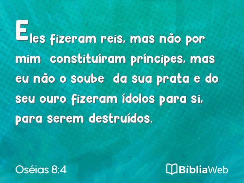 Oséias 8:4 em imagem para compartilhar
