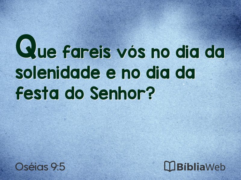 Oséias 9:5 em imagem para compartilhar