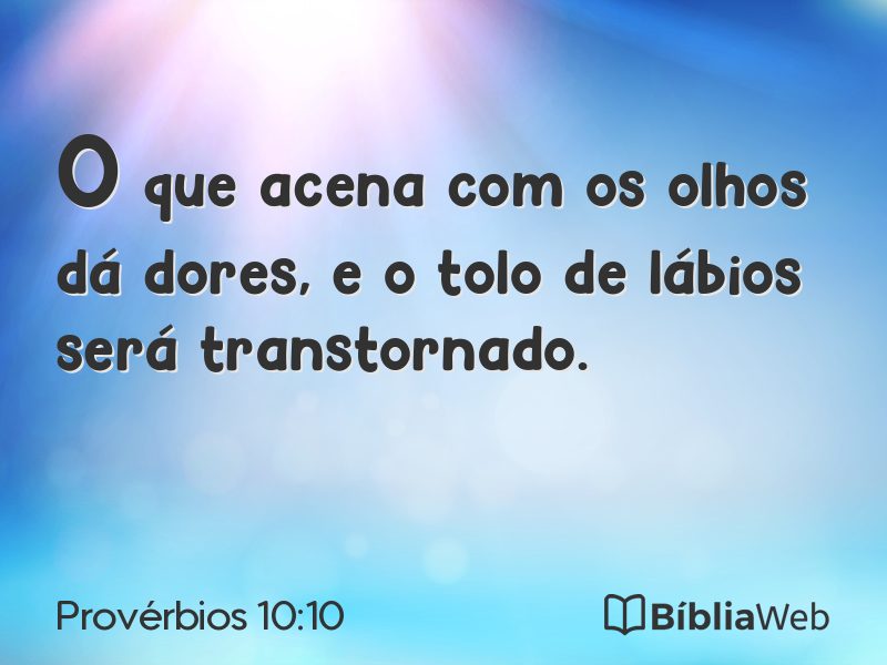 Provérbios 10:10 em imagem para compartilhar
