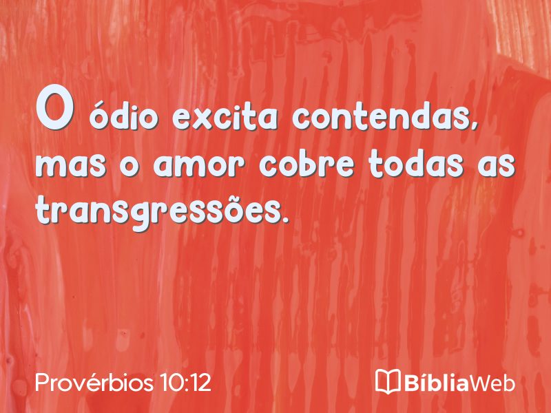 Provérbios 10:12 em imagem para compartilhar