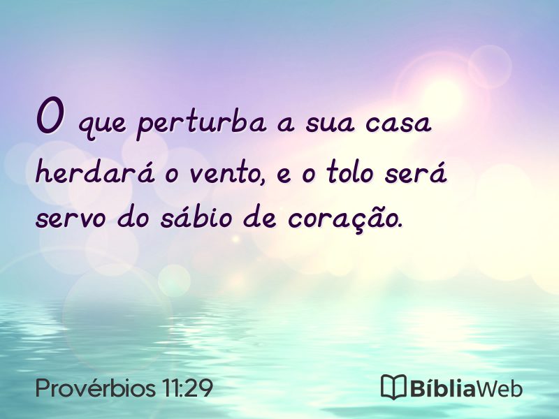Provérbios 11:29 em imagem para compartilhar